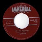 Fats Domino If You Need Me 45 rpm Country Boy