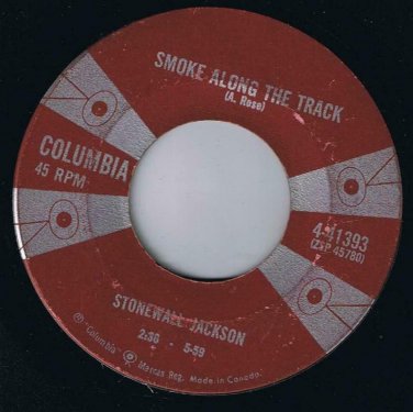 Stonewall Jackson Smoke Along The Track 45 rpm Waterloo Canadian Pressing