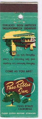 Matchbook Cover Paso Robles Inn California Chancellor Hotel
