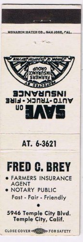 Matchbook Cover Fred C Brey Temple City California Farmers Insurance Group