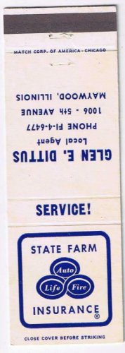 Matchbook Cover Maywood IL Glen E Dittus State Farm Insurance