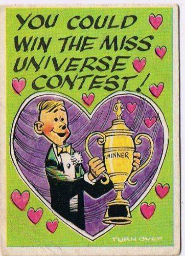 Vintage Sarcastic Valentine Card T.C.G. 1950s Win The Miss Universe Contest