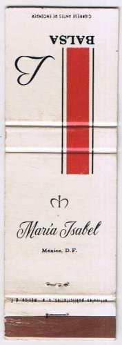Matchbook Cover Hotel Maria Isabel Balsa Mexico City Mexico