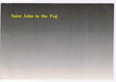 New Brunswick Postcard Saint John In The Fog