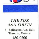 Ontario Matchbook Cover Toronto The Fox & Firkin Empire Pubs