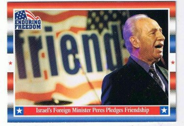 Enduring Freedom Picture Card #12 Israel's Foreign Minister Peres Topps 2001