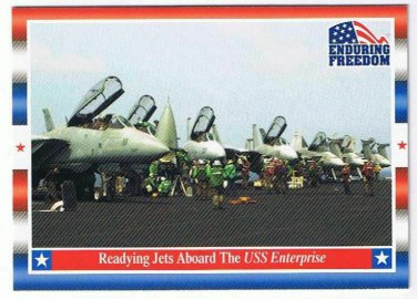 Enduring Freedom Picture Card #78 9-11 Readying Jets USS Enterprise Topps 2001