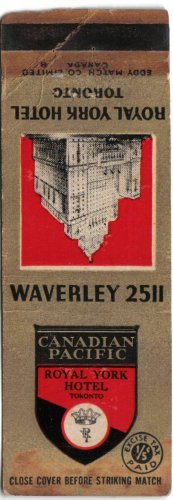CPR Matchbook Cover Royal York Hotel Excise Paid Waverley