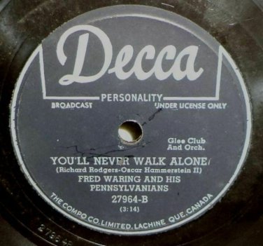 Fred Waring & The Pennsylvanians Tulips & Heather 78 rpm You'll Never Walk Alone