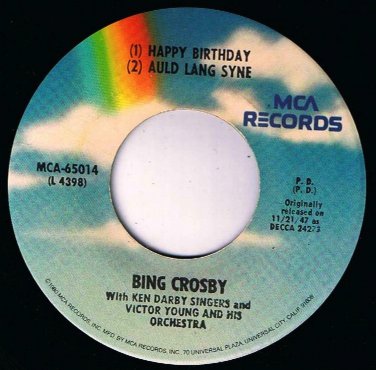 Bing Crosby Happy Birthday Auld Lang Syne 45 rpm Anniversary Canadian Pressing
