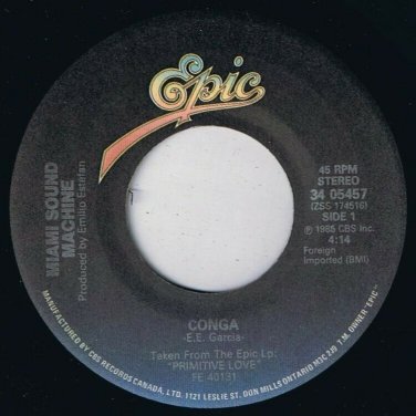 Miami Sound Machine Conga  45 rpm Mucho Money Canadian Pressing