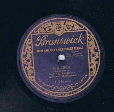 Mario Chamlee John Charles Thomas Crucifix 78 rpm Lost Chord Brunswick