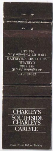 Matchbook Cover Charleys Carlyle Southside Charleys Yorkville Toronto Ontario