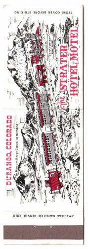 Colorado Matchbook Cover Durango Strater Hotel Motel