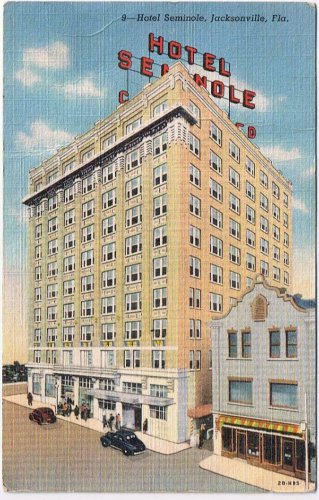 Florida Postcard Jacksonville Hotel Seminole Duval News