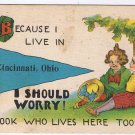 Postcard Because I Live In Cincinnati I Should Worry Ohio