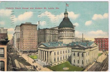 Missouri Postcard St Louis Historic Court House & Modern St Louis 1912