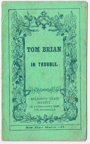 Religious Tract Society No. 15 Piccadilly Tom Brian 8 Pages