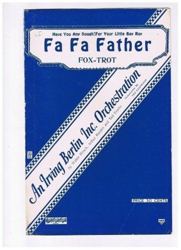 Orchestration Fa Fa Father Fox Trot Any Dough For Your Little Boy Ray Fox Trot