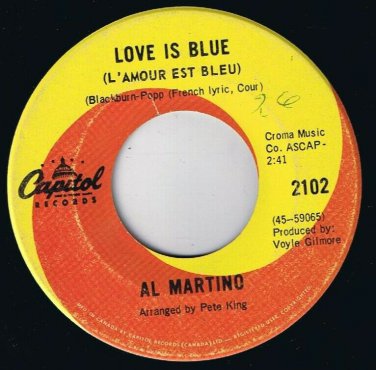 Al Martino Love Is Blue 45 rpm Carryin The World On My Shoulders Canadian Pres