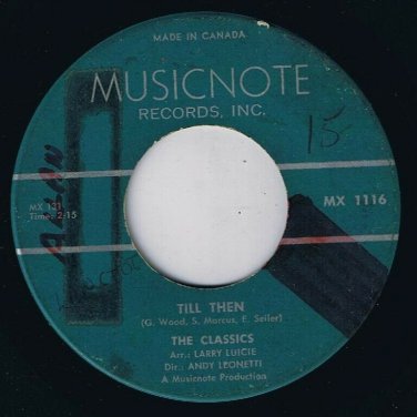The Classics Till Then 45 rpm Einie Minie Mo Canadian Pressing