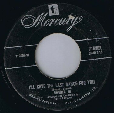 Damita Jo I'll Save The Last Dance For You 45 rpm Forgive