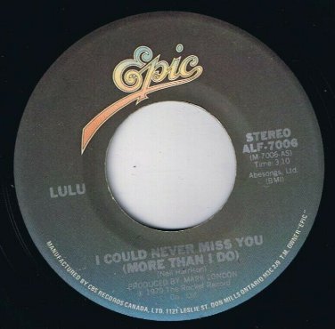 Lulu I Could Never Miss You 45 rpm Dance To The Feeling In Your Heart Canadian P
