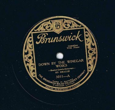 Ed Smalle Down By The Winegar Works 78 rpm I Wish I Was In Peoria Brunswick