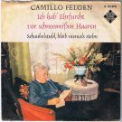 Camillo Felgen - Ich hab Ehrfurcht vor schneeweißen Haaren 45 rpm