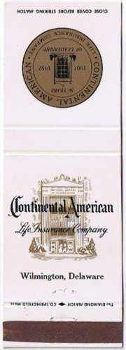 Matchbook Cover Continental American Life Insurance Co Wilmington Delaware