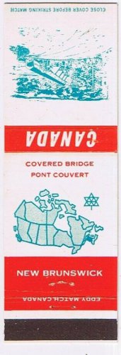 Matchbook Cover Covered Bridge New Brunswick Canada