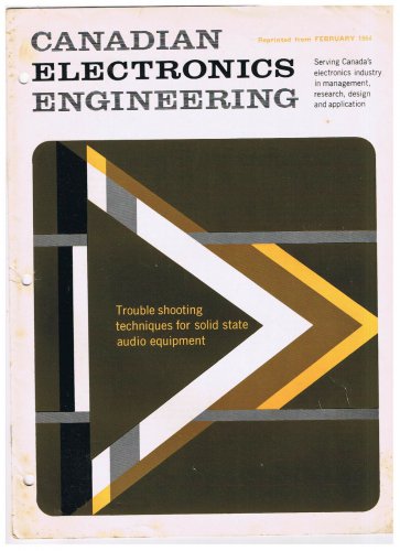 Canadian Electronics Engineering Troubleshooting Techniques For Solid State 1964