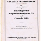 Canadian Westinghouse Hamilton Superheterodynes 53 & Console 533 Service Manual