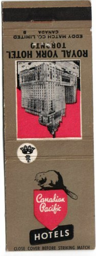 CP Hotels Matchbook Cover Toronto Royal York Canadian Pacific Hotels Eddy Match