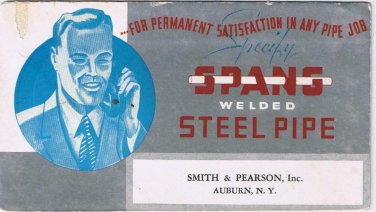 Auburn New York Advertising Card Ink Blotter Smith & Pearson Spang Steel Pipe