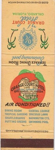 Matchbook Cover Orange Court Hotel Orlando Florida