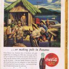 Cocoa Cola Print Ad Making Pals In Panama Hey Amigo Union Carbide 1944