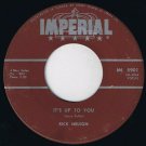 Rick Nelson It's Up To You 45 rpm I Need You Canadian Pressing