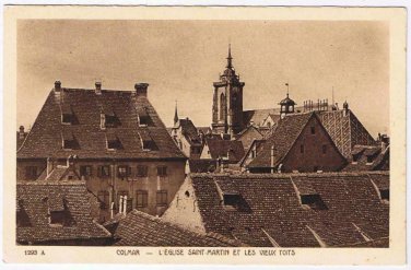 France Postcard Colmar L'Eglise Saint Martin & Les Vieux Toits