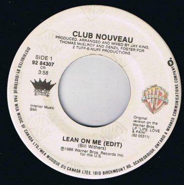 Club Nouveau Lean On Me (Edit) 45 rpm Lean On Me (Reprise) Canadian Pressing