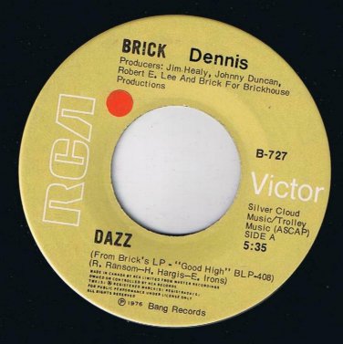 Brick Dennis Dazz 45 rpm Southern Sunset Canadian Pressing