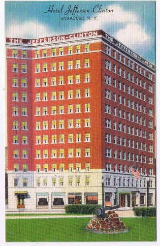 New York Postcard Syracuse Hotel Jefferson Clinton