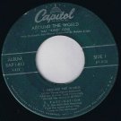 Nat King Cole Around The World Fascination 45 rpm Affair To Remember Gold Mine