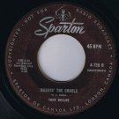 Tony Bellus Robbin The Cradle 45 rpm Valentine Girl Canadian Pressing