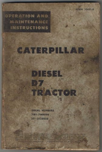 Caterpillar Deisel D7 Tractor Operation & Maintenance Instruction