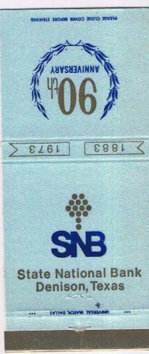 Matchbook Cover State National Bank Denison Texas 90th Anniversary 1973