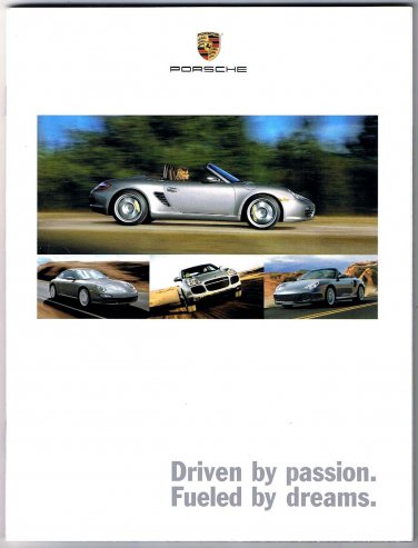 2005 Porsche Brochure Catalog Driven By Passion Fueled By Dreams 36 Pages