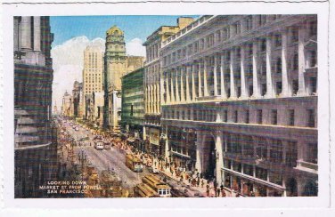 California Postcard San Francisco Down Market Street From Powell