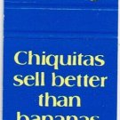 Matchbook Cover Chiquitas Sell Better Than Bananas