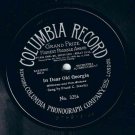 RARE 1905 Columbia Record Frank Stanley In Dear Old Georgia 1 Side